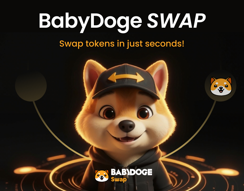 Swap Crypto Instantly on BabyDoge DEX 🐶